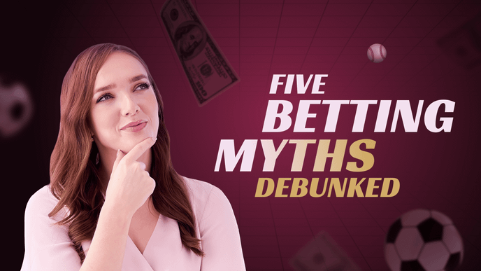 5 sports betting myths debunked: Facts you thought were true, busted!