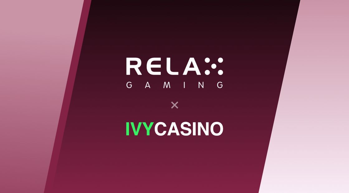 Relax Gaming partners with UK-based Ivy Casino to launch tech platform Relax Vantage